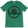 Last Man Standing T-Shirt