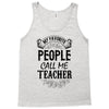 My Favorite People Call Me Teacher Tank Top