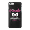 Super Grandma - What's Your Superpower? iPhone 7 Case