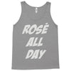 rose' all day Tank Top