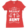 I Am One Blessed Aunt Ladies Fitted T-Shirt