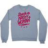 such a nasty woman Crewneck Sweatshirt
