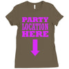 party location here Ladies Fitted T-Shirt