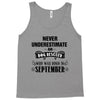never underestimate an old man who was born in september Tank Top