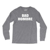 bad hombre Long Sleeve Shirts