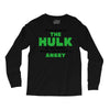 I'm Not Saying I'm The Hulk Long Sleeve Shirts