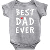 Best Dad Ever Baby Bodysuit