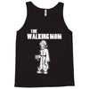 the walking mom Tank Top
