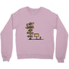 the choice was not hard Crewneck Sweatshirt