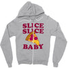 slice slice baby pizza tee Zipper Hoodie