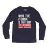 who the fook is that guy conor mcgregor Long Sleeve Shirts