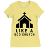 Like A God Church, Ladies Fitted T-Shirt