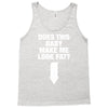 Does This Baby Make Me Look Fat? Tank Top