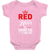 red hair the crown you never take off Baby Onesie