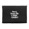 don't scare me Accessory Pouches