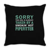sorry this girl taken Throw Pillow