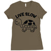 live slow Ladies Fitted T-Shirt