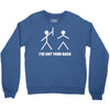 i've got your back Crewneck Sweatshirt