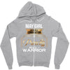 may girl is a perfect combination of princess and warrior Zipper Hoodie
