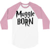muggle born 3/4 Sleeve Shirt
