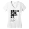Winning Never Grows Old Women's V-Neck T-Shirt