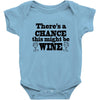 might be wine Baby Bodysuit