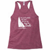 you cant control wind but Racerback Tank