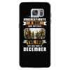Never Underestimate A Man Who Watches The 100 And Was Born in December Samsung Galaxy S7