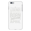 legends are born in april iPhone 6/6s Plus Case