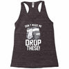 don't make me Racerback Tank