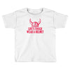 lifes tough Toddler T-shirt