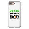vegan because plant powered badass was not an offical tittle black iPhone 8 Plus