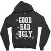 The Bad Ugly Good Zipper Hoodie