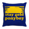 stay gold ponyboy the outsiders movie book Throw Pillow