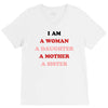 i Am A Woman A Daughter A Mother A Sister V-Neck Tee