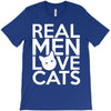 real men love cats (4) T-Shirt