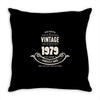 premium vintage 1979 classic perfectly aged limited edition Throw Pillow