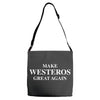 Make Westeros Great Again Adjustable Strap Totes