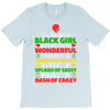 i'm not just a black girl T-Shirt