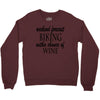 weekend forecast biking with a change of wine Crewneck Sweatshirt