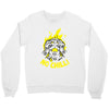 no chill! Crewneck Sweatshirt