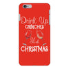 drink up grinches it's christmas iPhone 6 Plus/6s Plus Case