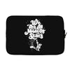 we are all made of stars Laptop sleeve