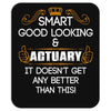 Smart Good Looking Actuary Doesnt Get Better Than Mousepad