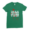 this is my zombie killing Ladies Fitted T-Shirt