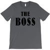 The Boss - The Real Boss T-Shirt