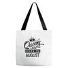 Queens Are Born In August Tote Bags
