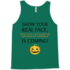 show your real face, halloween is coming Tank Top