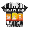 funny i make cider disappear, ideal gift or birthday present. All Over Women's T-shirt