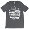 adventure lethal T-Shirt